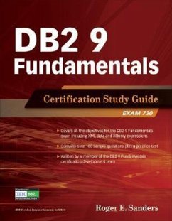 DB2 9 Fundamentals: Certification Study Guide - Sanders, Roger E.