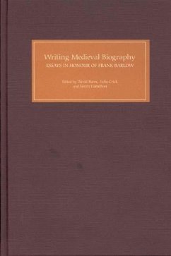 Writing Medieval Biography, 750-1250 - Bates, David / Crick, Julia / Hamilton, Sarah (eds.)