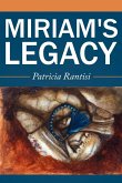 Miriam's Legacy Miriam's Legacy