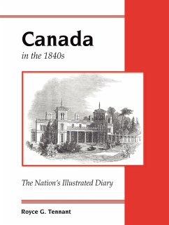 Canada in the 1840s - Tennant, Royce G.