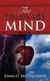 The Unaware Mind