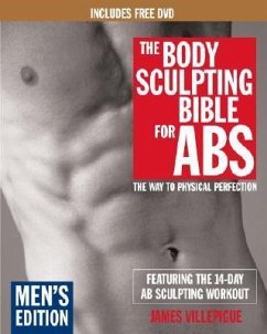 The Body Sculpting Bible for Abs: Men's Edition, Deluxe Edition: The Way to Physical Perfection (Includes DVD) [With DVD] - Villepigue, James