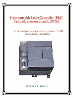 Programmable Logic Controller (Plc) Tutorial, Siemens Simatic S7-200 - Tubbs, Stephen P.