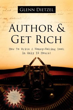 Author & Get Rich - Dietzel, Glenn