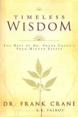 Timeless Wisdom: The Best of Dr. Frank Crane's Four-Minute Essays