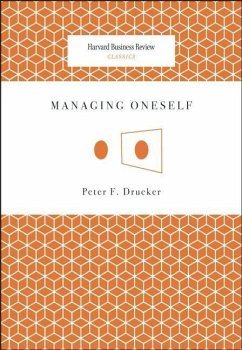 Managing Oneself - Drucker, Peter F.