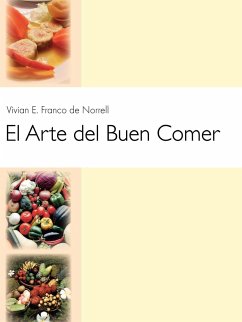 El Arte del Buen Comer - Franco de Norrell, Vivian E.