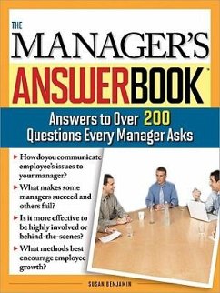 The Manager's Answer Book: Practical Answers to More Than 200 Questions Every Manager Asks - Benjamin, Susan