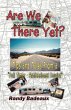 Are We There Yet? Tips and Tales from a... - Bild 1