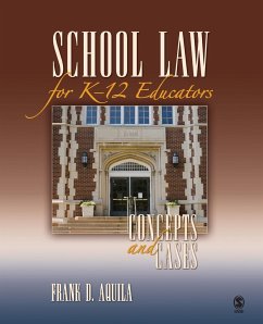 School Law for K-12 Educators - Aquila, Frank D.