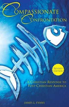 Compassionate Confrontation - Evans, James L