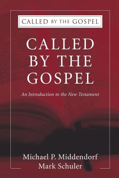 Called by the Gospel - Middendorf, Michael Paul; Schuler, Mark