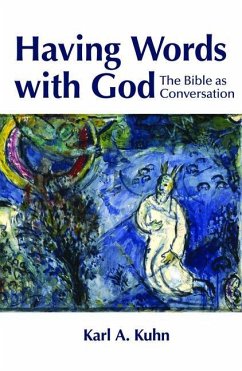 Having Words with God - Kuhn, Karl Allen