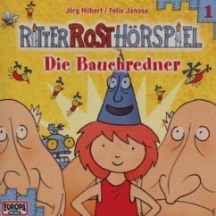 Ritter Rost Hörspiel - Die Bauchredner - Hilbert, Jörg; Janosa, Felix