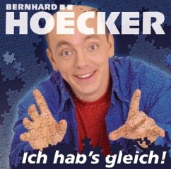 Ich hab's gleich - Hoëcker, Bernhard