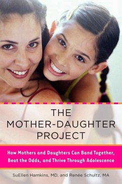 The Mother-Daughter Project - Hamkins, Suellen; Schultz, Renee