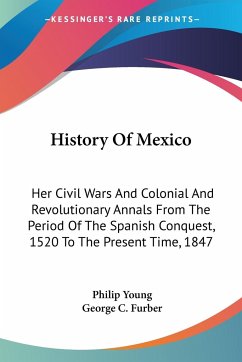 History Of Mexico - Young, Philip