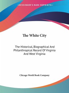 The White City - Chicago World Book Company