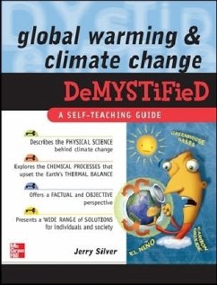 Global Warming and Climate Change Demystified - Silver, Jerry