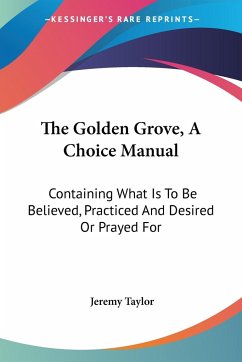 The Golden Grove, A Choice Manual