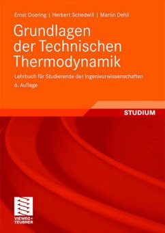 Grundlagen der Technischen Thermodynamik - Doering, Ernst / Schedwill, Herbert / Dehli, Martin