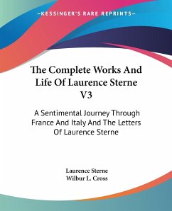 The Complete Works And Life Of Laurence Sterne V3 - Sterne, Laurence