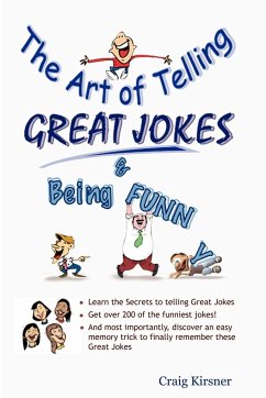 The Art of Telling Great Jokes & Being Funny! - Kirsner, Craig