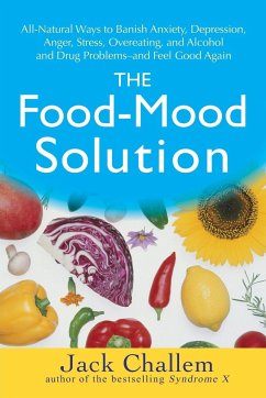 The Food-Mood Solution - Challem, Jack; Werbach, Melvyn R.