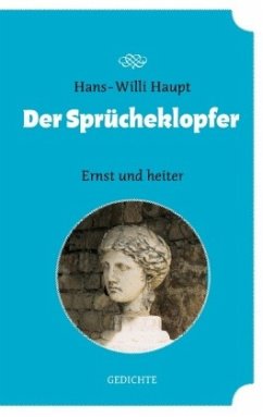 Der Sprücheklopfer - Haupt, Hans-Willi