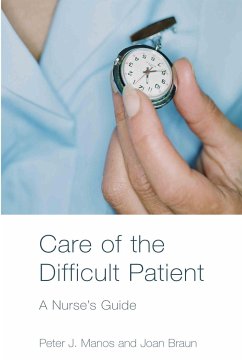 Care of the Difficult Patient - Manos, Peter; Braun, Joan