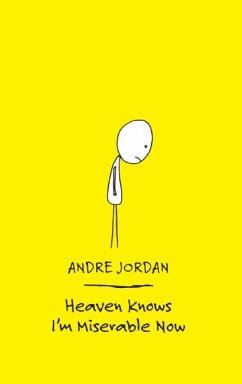 Heaven Knows I'm Miserable Now - Jordan, Andre