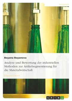 Analyse und Bewertung der industriellen Methoden zur Artikelsegmentierung für die Materialwirtschaft - Boyanova, Boyana