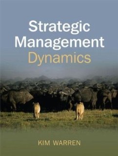 Strategic Management Dynamics - Warren, Kim