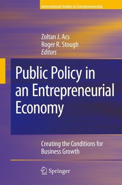 Public Policy in an Entrepreneurial Economy - Acs, Zoltan J. / Stough, Roger R. (eds.)