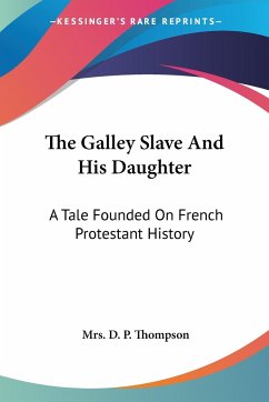 The Galley Slave And His Daughter