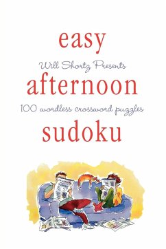 Will Shortz Presents Easy Afternoon Sudoku - Shortz, Will