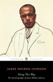 Along This Way: The Autobiography of James Weldon Johnson