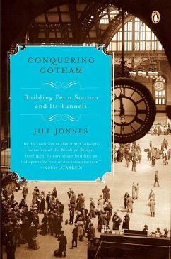 Conquering Gotham - Jonnes, Jill
