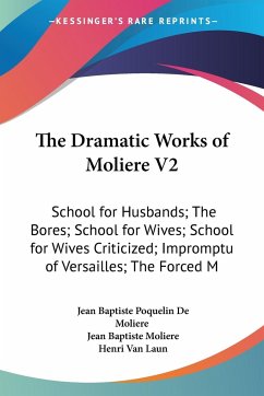 The Dramatic Works of Moliere V2