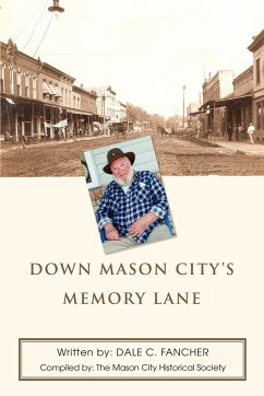 Down Mason City's Memory Lane - Fancher, Dale C.