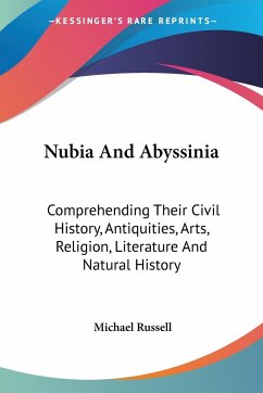 Nubia And Abyssinia - Russell, Michael