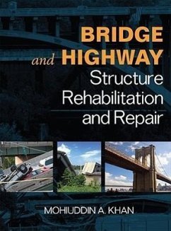 Bridge and Highway Structure Rehabilitation and Repair - Khan, Mohiuddin A