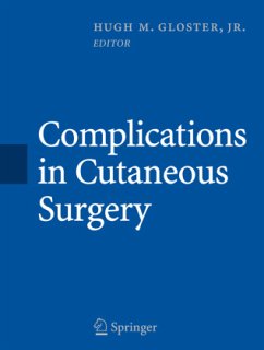 Complications in Cutaneous Surgery - Gloster Jr., Hugh M. (ed.)