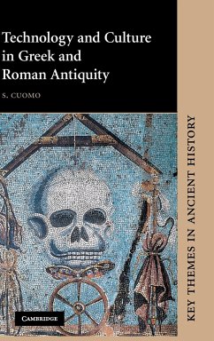 Technology and Culture in Greek and Roman Antiquity - Cuomo, S.
