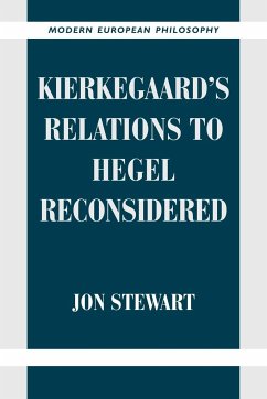 Kierkegaard's Relations to Hegel Reconsidered - Stewart, Jon (University of Copenhagen)
