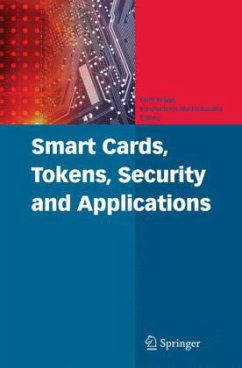 Smart Cards, Tokens, Security and Applications - Markantonakis, Konstantinos / Mayes, Keith (eds.)