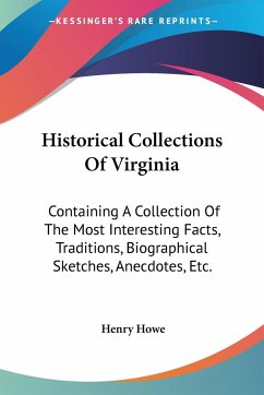 Historical Collections Of Virginia - Howe, Henry