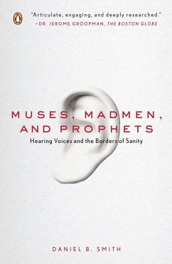Muses, Madmen, and Prophets - Smith, Daniel B.