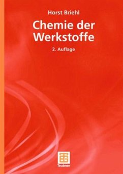 Chemie der Werkstoffe - Briehl, Horst