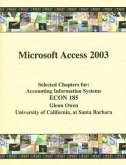 Microsoft Access 2003: Selected Chapters For: Accounting Information Systems ECON 185